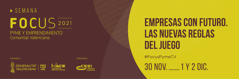 Setmana FOCUS PIME i EMPRENEDORIA Comunitat Valenciana
